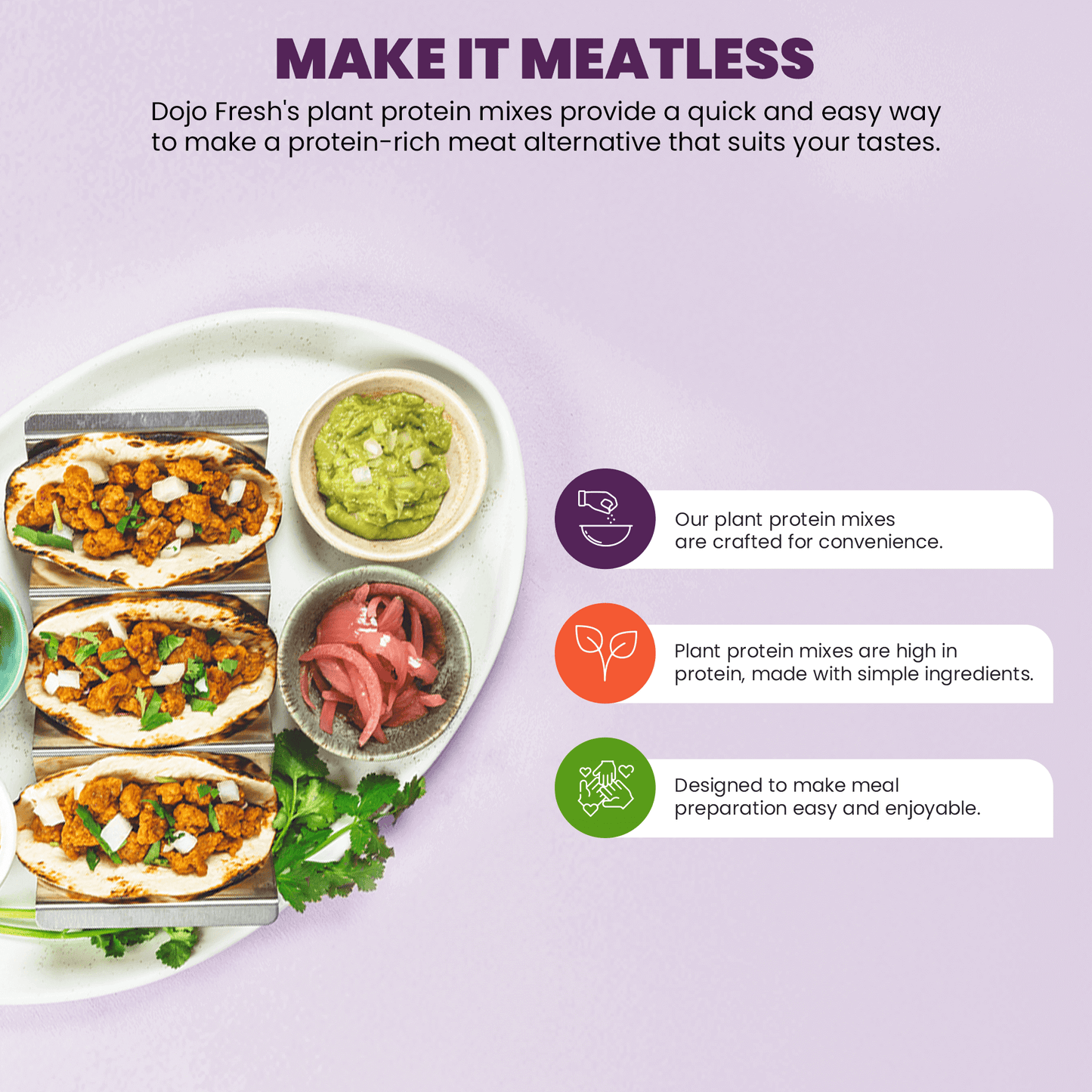 Graphic with meatless tacos and the value props Dojo Fresh provides